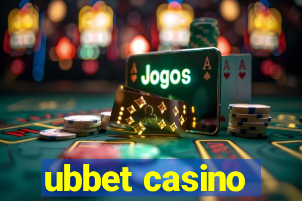 ubbet casino