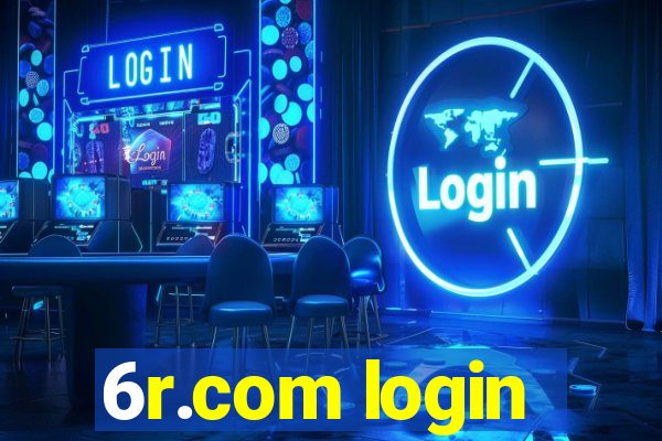 6r.com login