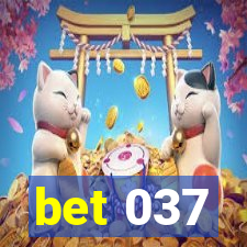 bet 037