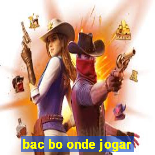 bac bo onde jogar