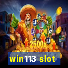 win113 slot