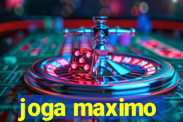 joga maximo