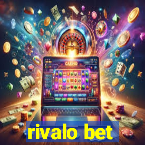 rivalo bet