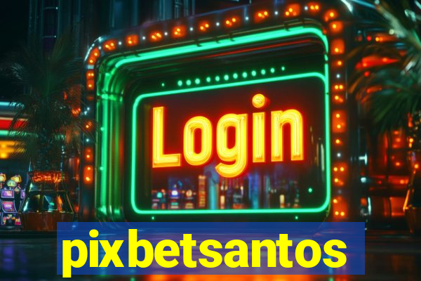 pixbetsantos