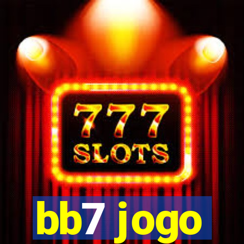 bb7 jogo