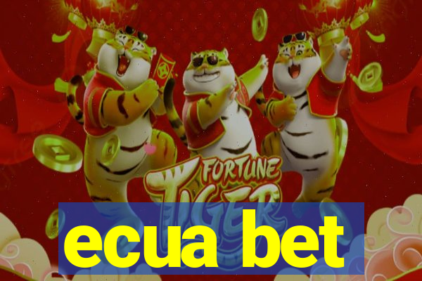 ecua bet