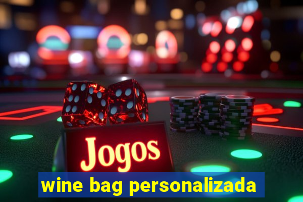 wine bag personalizada