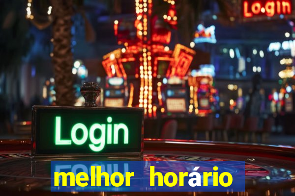 melhor horário para jogar piggy gold