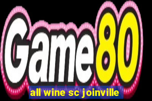 all wine sc joinville