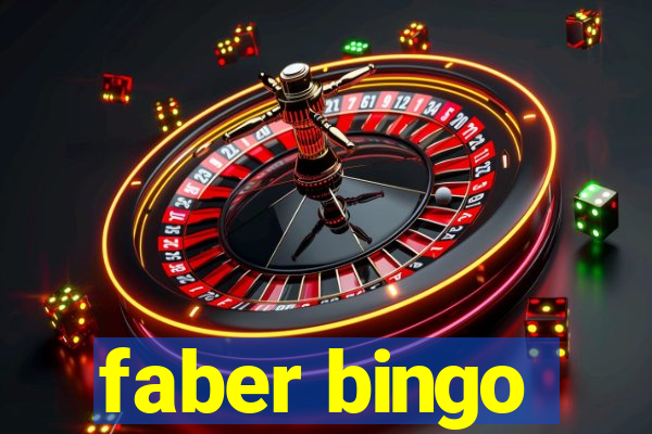 faber bingo