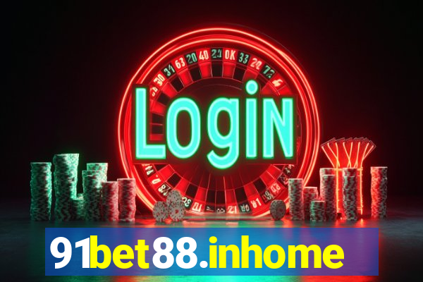 91bet88.inhome