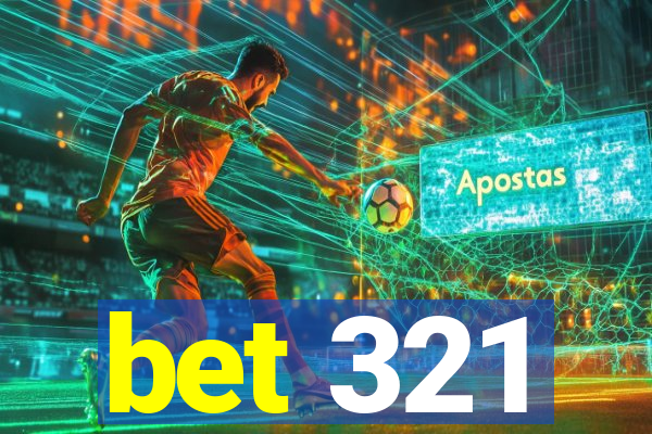 bet 321