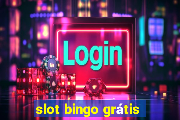 slot bingo grátis