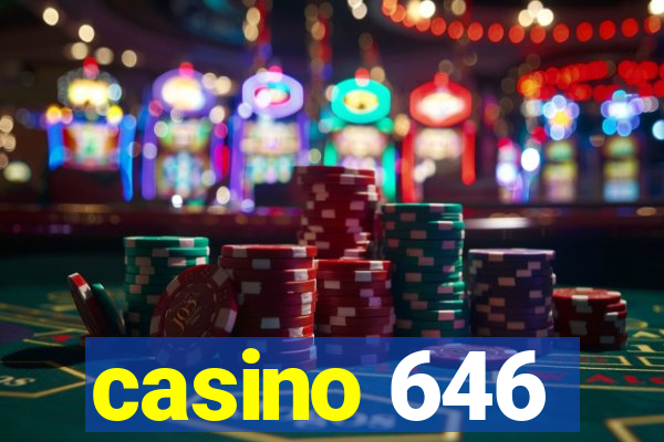 casino 646