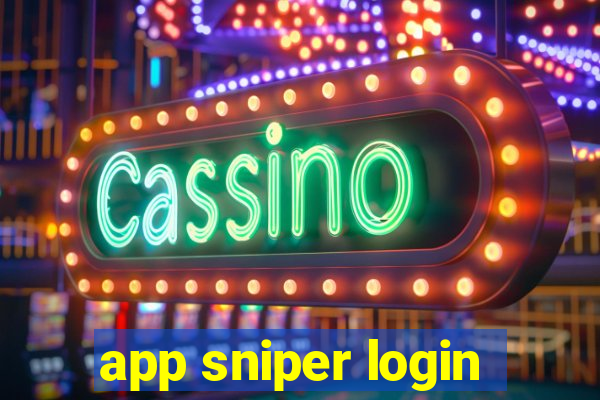 app sniper login