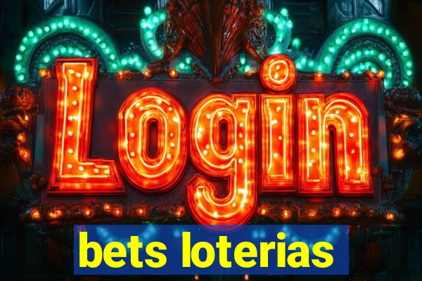 bets loterias