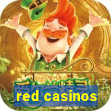 red casinos