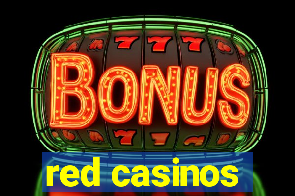 red casinos