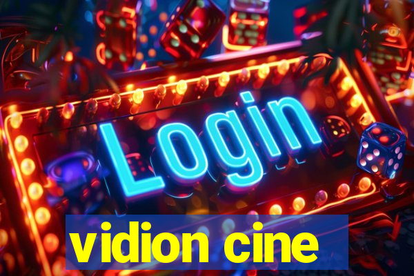 vidion cine