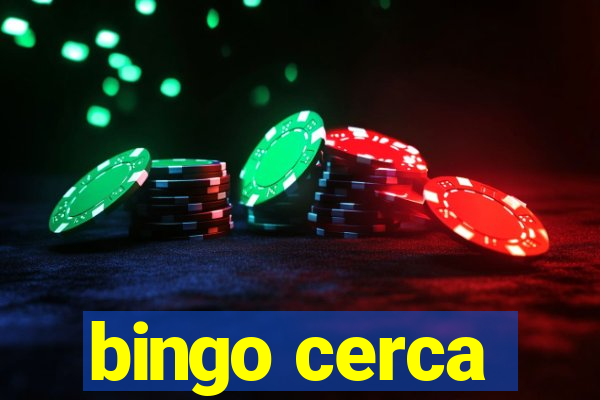 bingo cerca