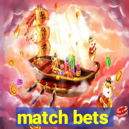 match bets