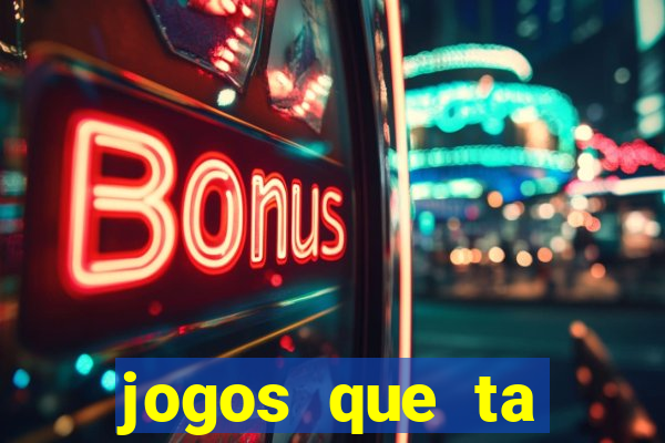 jogos que ta pagando de verdade