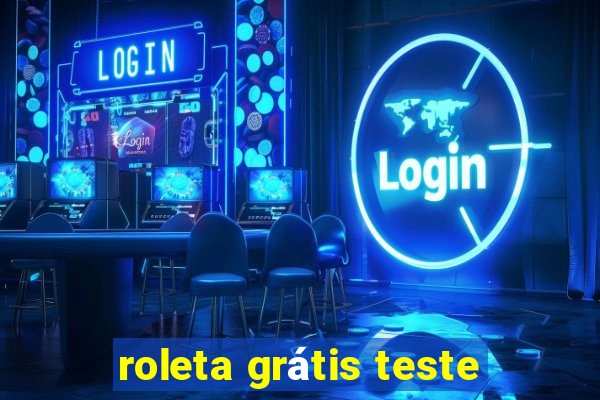 roleta grátis teste