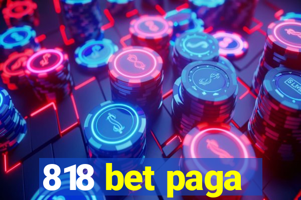 818 bet paga