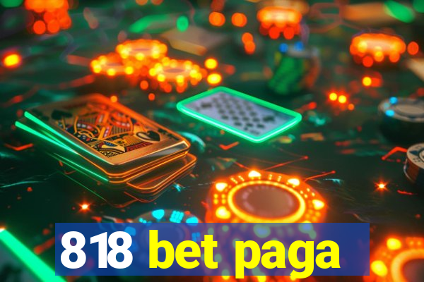 818 bet paga