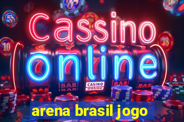 arena brasil jogo