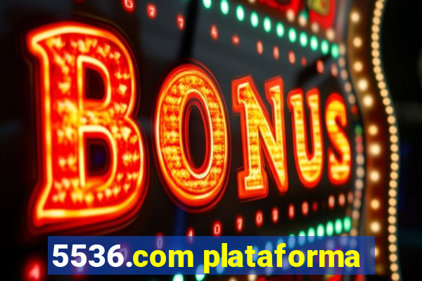 5536.com plataforma