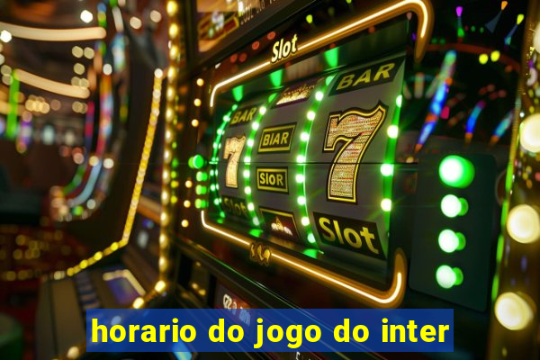 horario do jogo do inter