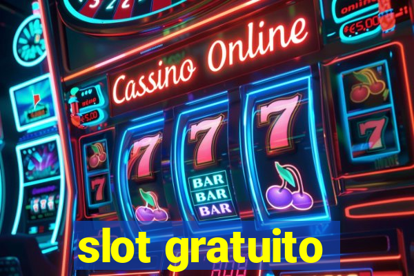 slot gratuito