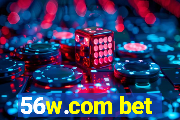 56w.com bet