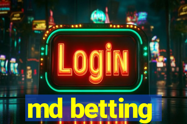 md betting