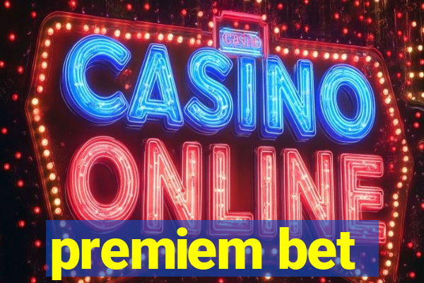 premiem bet