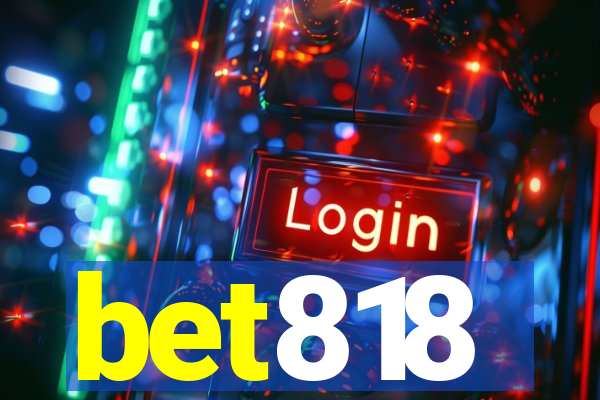 bet818