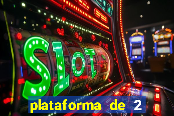 plataforma de 2 reais bet