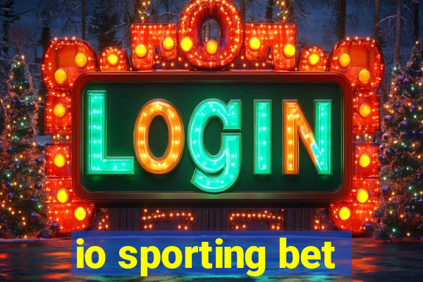 io sporting bet