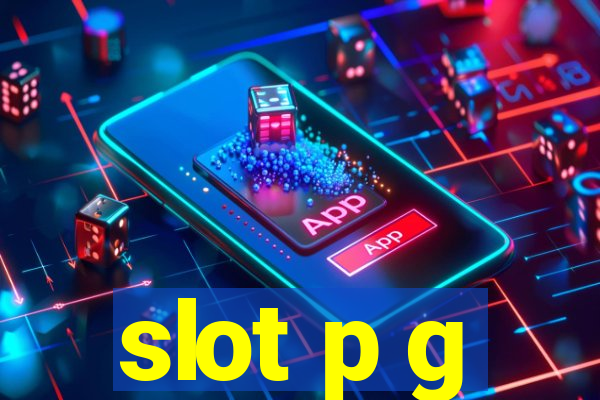 slot p g