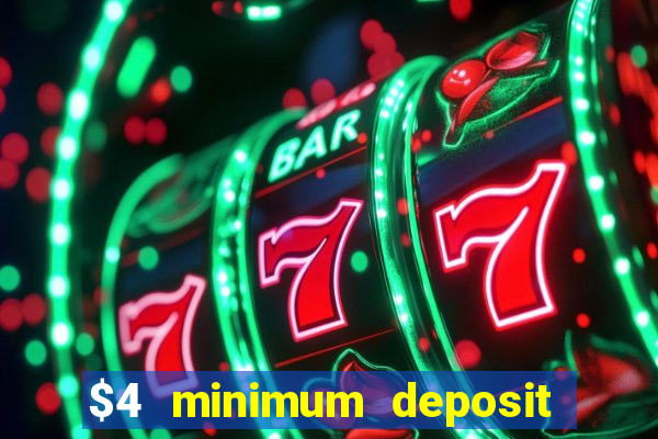 $4 minimum deposit casino canada