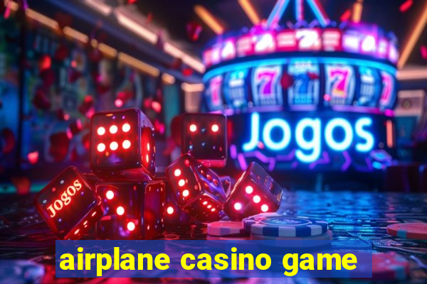 airplane casino game