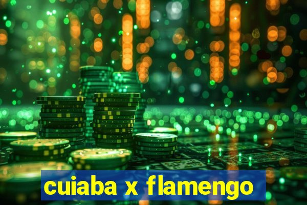 cuiaba x flamengo