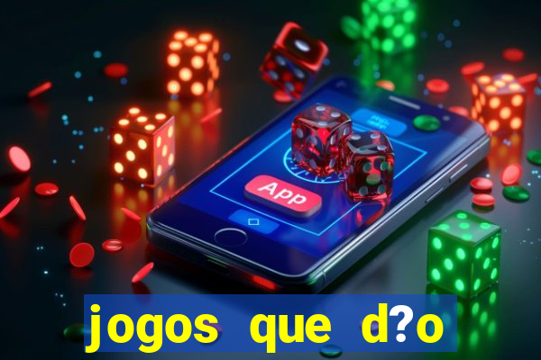 jogos que d?o dinheiro sem depositar nada