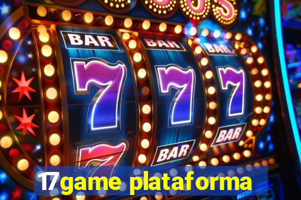 17game plataforma