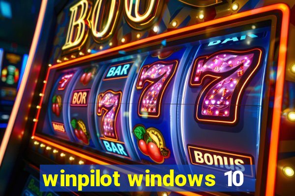 winpilot windows 10