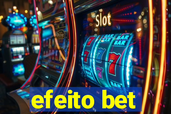 efeito bet