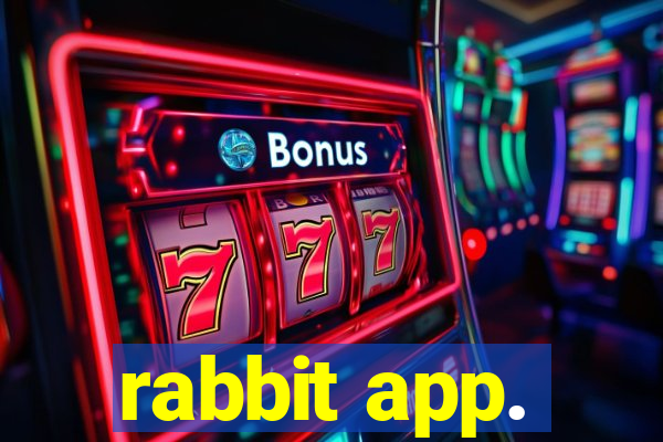 rabbit app.