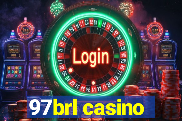 97brl casino