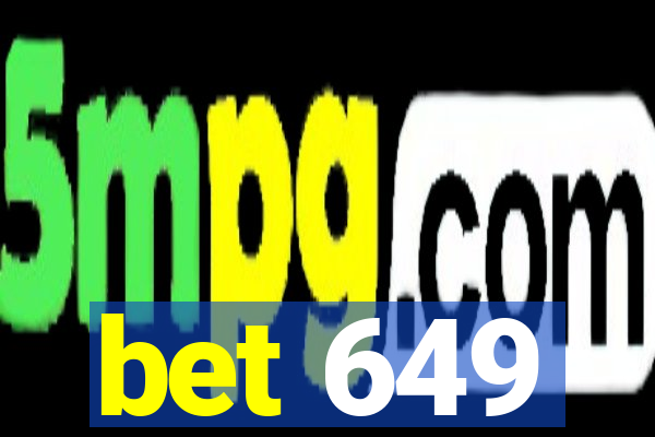 bet 649